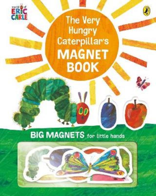 The Very Hungry Caterpillar's Magnet Book by Eric Carle - 9780241448267