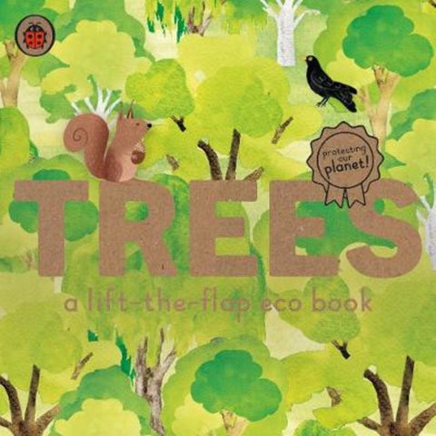 Trees: A lift-the-flap eco book by Carmen Saldana - 9780241448366