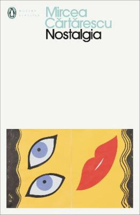 Nostalgia by Mircea Cartarescu - 9780241448915