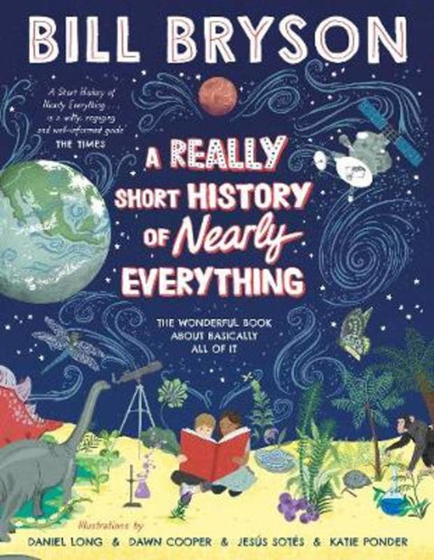 A Really Short History of Nearly Everything by Bill Bryson - 9780241451946