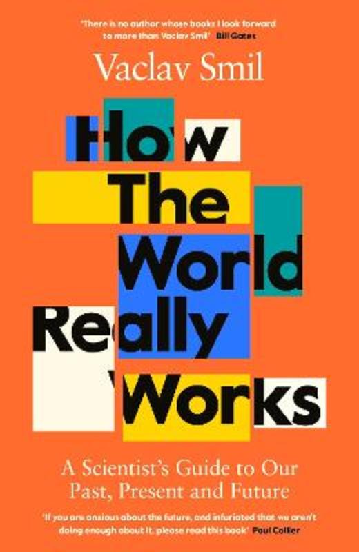 How the World Really Works by Vaclav Smil - 9780241454404