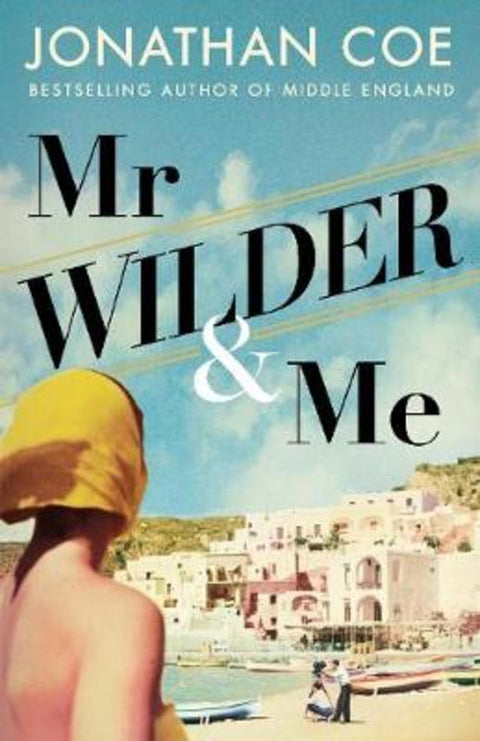 Mr Wilder and Me by Jonathan Coe - 9780241454671