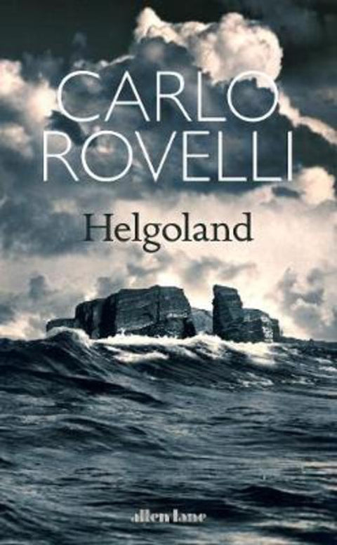 Helgoland by Carlo Rovelli - 9780241454695