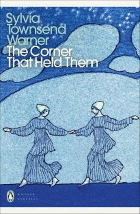 The Corner That Held Them by Sylvia Townsend Warner - 9780241454817