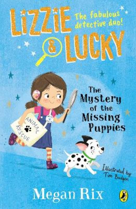 Lizzie and Lucky: The Mystery of the Missing Puppies by Megan Rix - 9780241455517