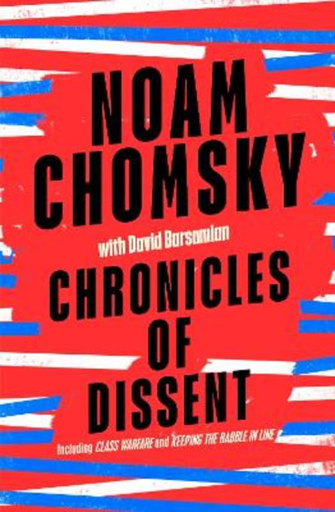 Chronicles of Dissent by Noam Chomsky - 9780241458266