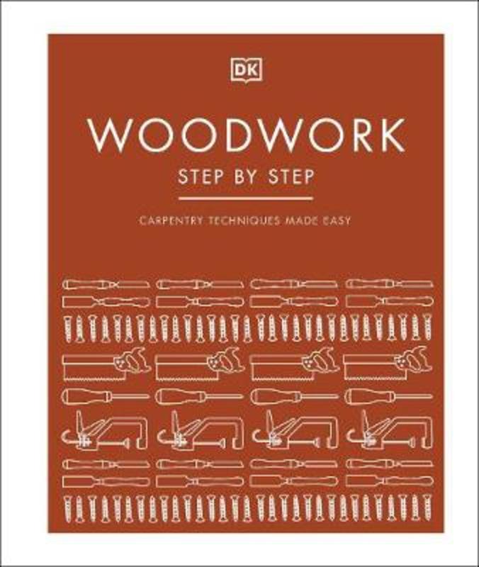 Woodwork Step by Step by DK - 9780241459560