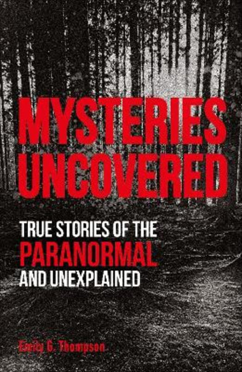 Mysteries Uncovered by Emily G. Thompson - 9780241460511