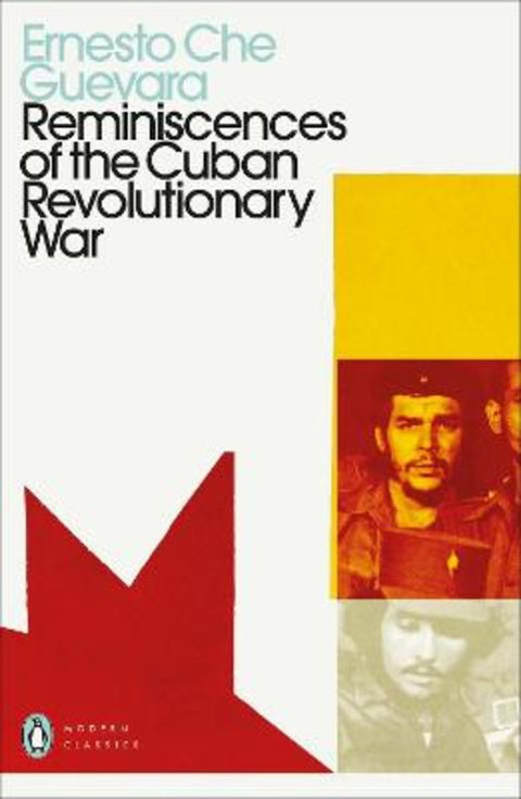 Reminiscences of the Cuban Revolutionary War by Ernesto Che Guevara - 9780241465097