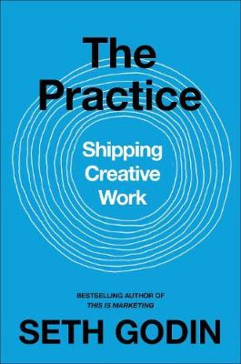 The Practice by Seth Godin - 9780241470046