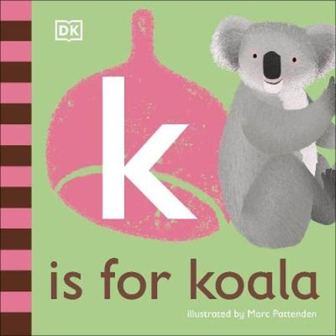 K is for Koala by DK - 9780241471609
