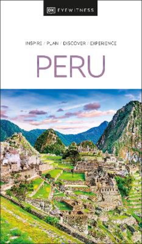 DK Peru by DK Travel - 9780241472163