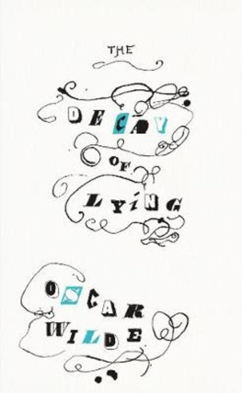 The Decay of Lying by Oscar Wilde - 9780241472453