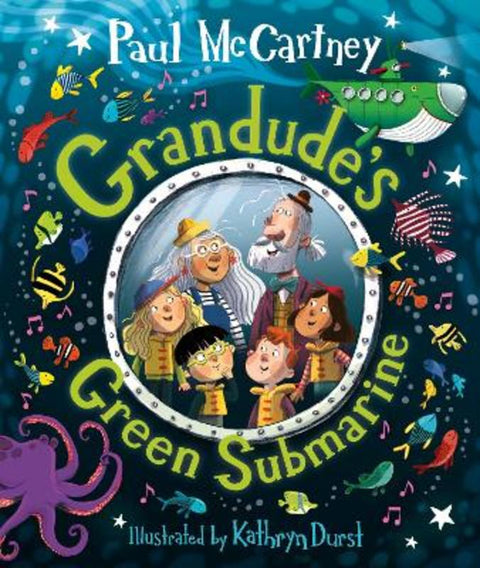 Grandude's Green Submarine by Paul McCartney - 9780241472934