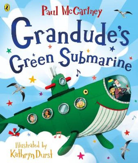 Grandude's Green Submarine by Paul McCartney - 9780241472958