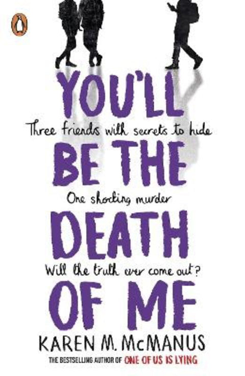 You'll Be the Death of Me by Karen M. McManus - 9780241473665