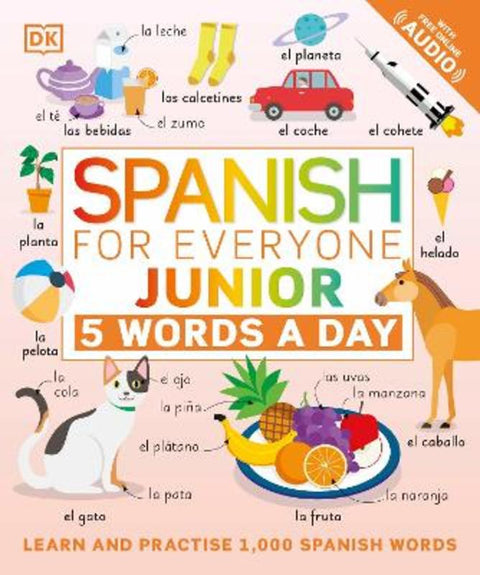 Spanish for Everyone Junior 5 Words a Day by DK - 9780241473740