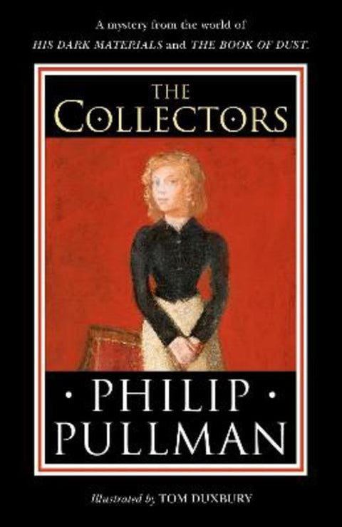 The Collectors by Philip Pullman - 9780241475256