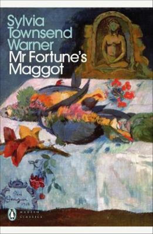 Mr Fortune's Maggot by Sylvia Townsend Warner - 9780241476093
