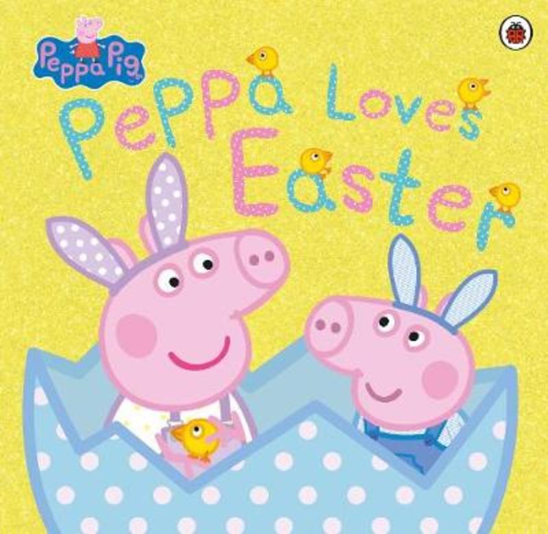 Peppa Pig: Peppa Loves Easter by Peppa Pig - 9780241476406