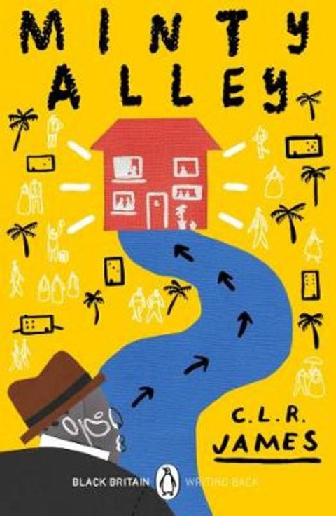 Minty Alley by C.L.R. James - 9780241482667