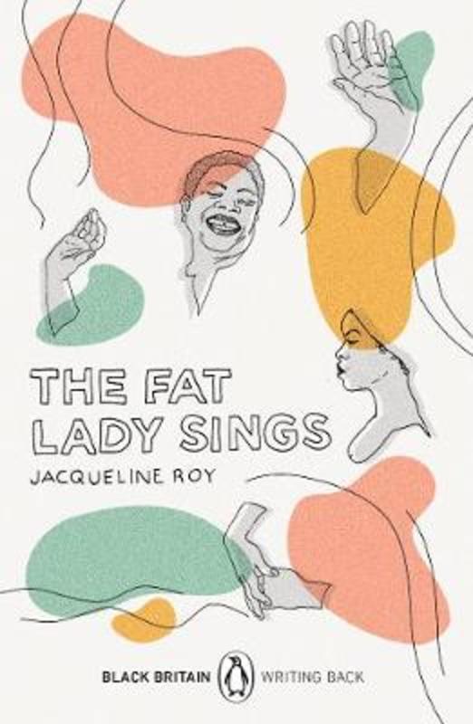 The Fat Lady Sings by Jacqueline Roy - 9780241482698
