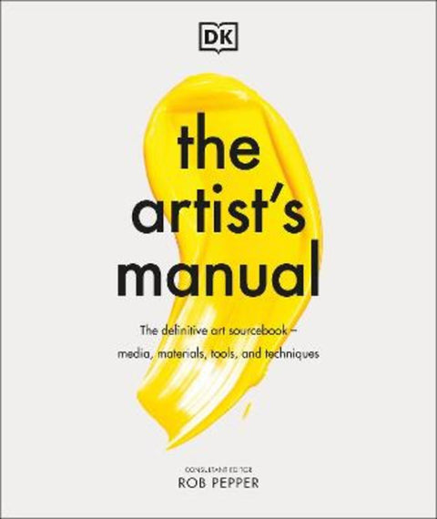 The Artist's Manual by Rob Pepper - 9780241483855