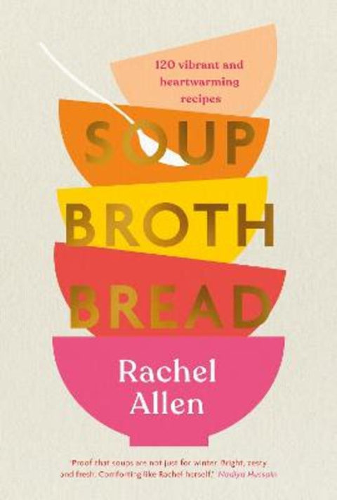 Soup Broth Bread by Rachel Allen - 9780241486290
