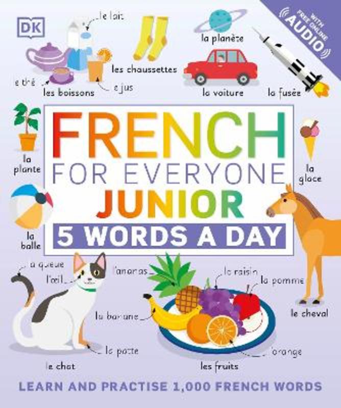 French for Everyone Junior 5 Words a Day by DK - 9780241491393