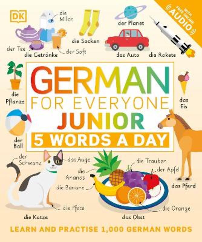 German for Everyone Junior 5 Words a Day by DK - 9780241491416