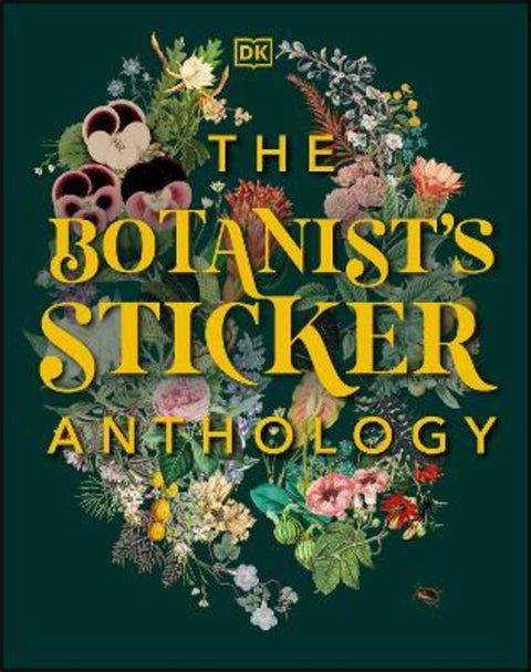 The Botanist's Sticker Anthology by DK - 9780241491713