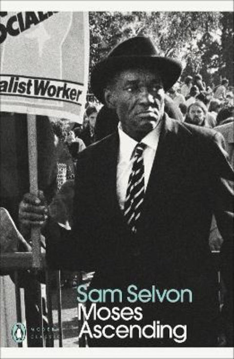 Moses Ascending by Sam Selvon - 9780241504390