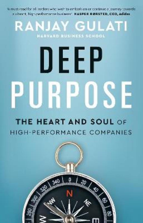 Deep Purpose by Ranjay Gulati - 9780241513408