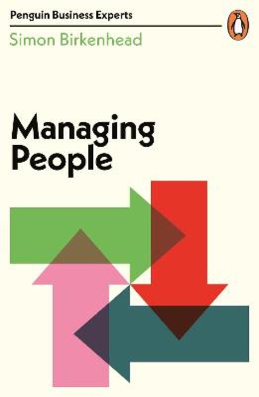 Managing People by Simon Birkenhead - 9780241513460