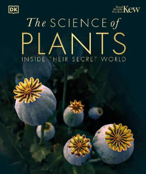 The Science of Plants by DK - 9780241515501
