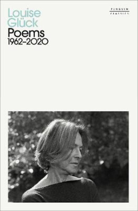 Poems by Louise Gluck - 9780241526071