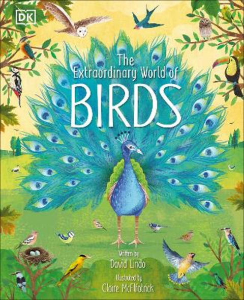 The Extraordinary World of Birds by David Lindo - 9780241529058