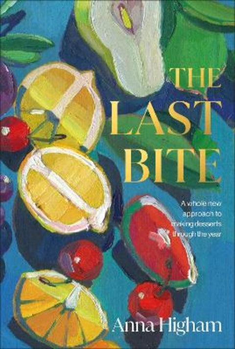The Last Bite by Anna Higham - 9780241529577