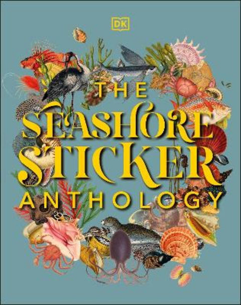 The Seashore Sticker Anthology by DK - 9780241536858