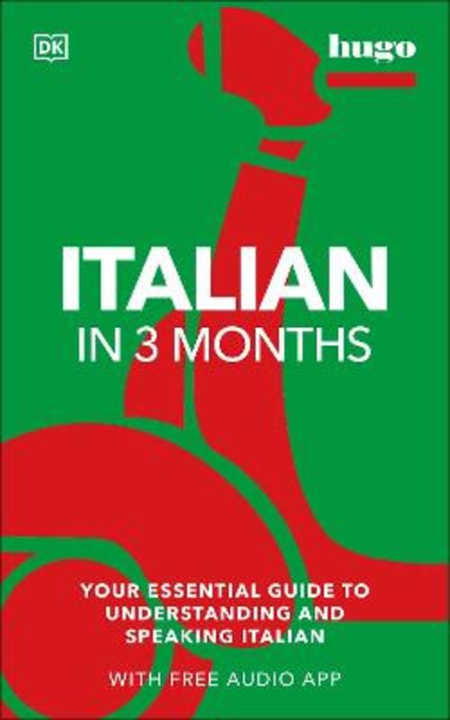 Italian in 3 Months with Free Audio App by Milena Reynolds - 9780241537411