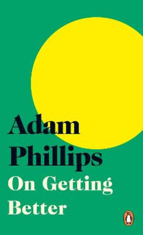 On Getting Better by Adam Phillips - 9780241541883