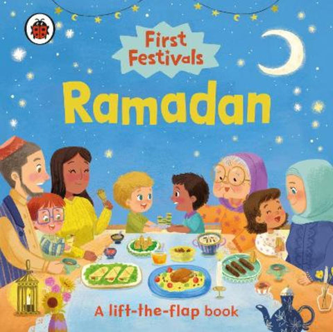 First Festivals: Ramadan by Ladybird - 9780241543313