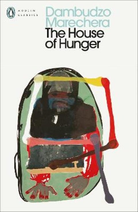 The House of Hunger by Dambudzo Marechera - 9780241544259