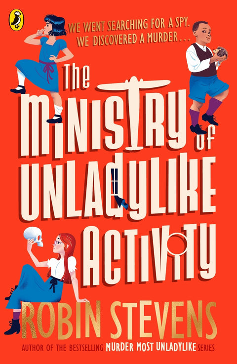 The Ministry of Unladylike Activity by Robin Stevens - 9780241552711