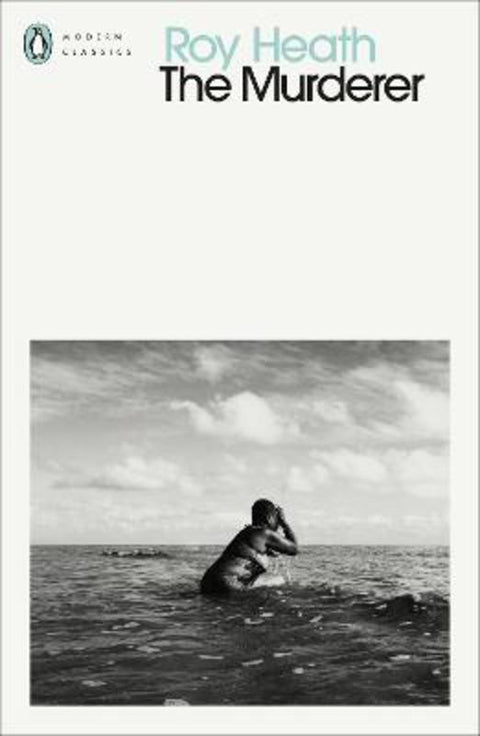 The Murderer by Roy Heath - 9780241552728