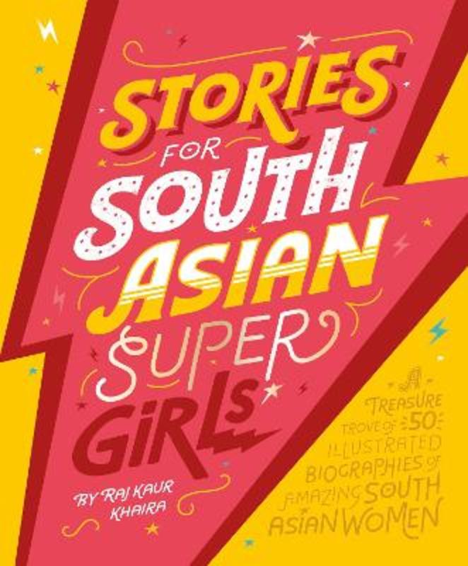Stories for South Asian Supergirls by Raj Kaur Khaira - 9780241554357