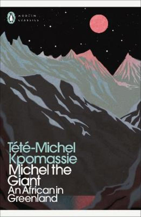 Michel the Giant by Tete-Michel Kpomassie - 9780241554531
