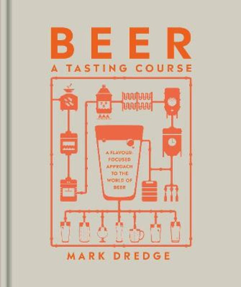 Beer A Tasting Course by Mark Dredge - 9780241561232