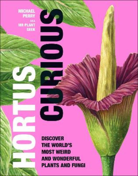 Hortus Curious by Michael Perry - 9780241561553