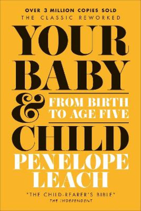 Your Baby and Child by Penelope Leach - 9780241562659
